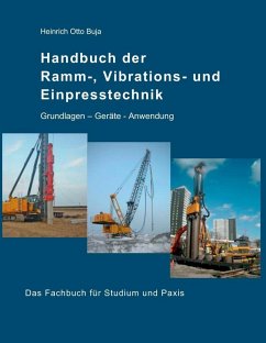 Handbuch der Ramm-, Vibrations- und Einpresstechnik (eBook, ePUB) - Buja, Heinrich Otto
