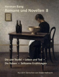 Die vier Teufel - Leben und Tod - Die Raben - Seltsame Erzählungen (eBook, ePUB)