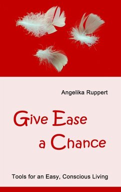 Give Ease a Chance (eBook, ePUB)