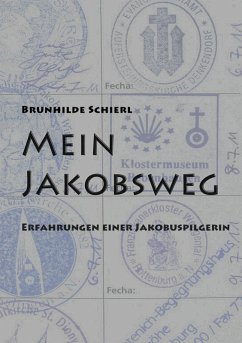 Mein Jakobsweg (eBook, ePUB) - Schierl, Brunhilde