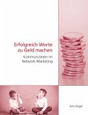 Erfolgreich Worte zu Geld machen (eBook, ePUB)