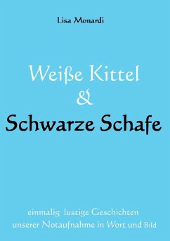 Weiße Kittel & Schwarze Schafe (eBook, ePUB) - Monardi, Lisa
