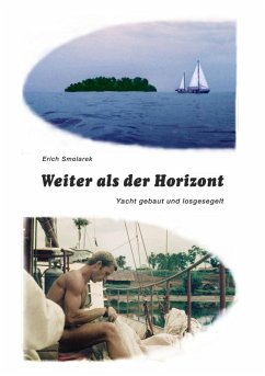 Weiter als der Horizont (eBook, ePUB) - Smolarek, Erich