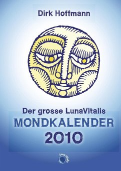 Der grosse Lunavitalis Mondkalender 2010 (eBook, ePUB)