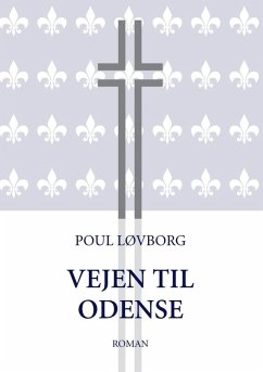 Vejen til Odense (eBook, ePUB) - Løvborg, Poul