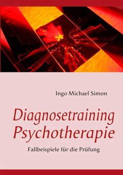 Diagnosetraining Psychotherapie (eBook, ePUB) - Simon, I. M.