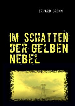 Im Schatten der gelben Nebel (eBook, ePUB)