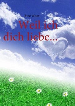 Cover Weil ich dich liebe... (eBook, ePUB)