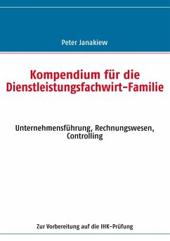 Kompendium für die Dienstleistungsfachwirt-Familie (eBook, ePUB)