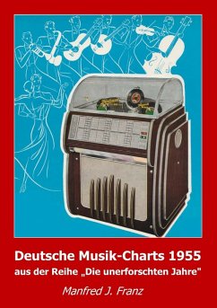 Deutsche Musik-Charts 1955 (eBook, ePUB) - Franz, Manfred J.