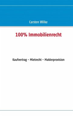 100% Immobilienrecht (eBook, ePUB) - Wilke, Carsten