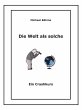 Die Welt als solche (eBook, ePUB) - Bild 1