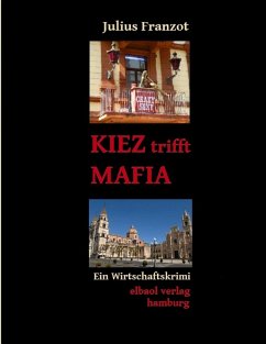 KIEZ trifft MAFIA (eBook, ePUB) - Franzot, Julius