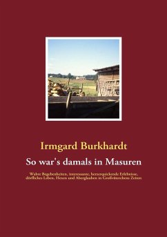 So war's damals in Masuren (eBook, ePUB) - Burkhardt, Irmgard