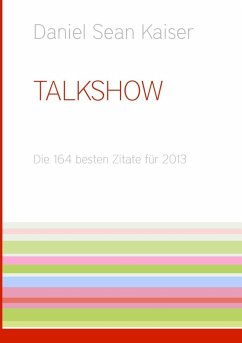 Talkshow (eBook, ePUB) - Kaiser, Daniel Sean
