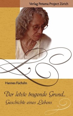 Der letzte tragende Grund (eBook, ePUB) - Füchslin, Hannes