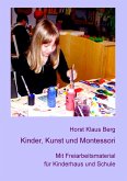 Kinder, Kunst und Montessori (eBook, ePUB)