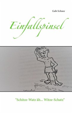 Schitze-Watz äh Witze-Schatz (eBook, ePUB) - Schnee, Gabriele