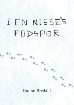I en nisse's fodspor (eBook, ePUB) - Bredahl, Hanne