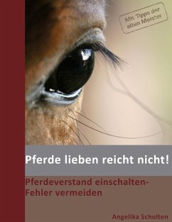 Pferde lieben reicht nicht! (eBook, ePUB)