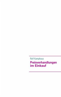 Preisverhandlungen im Einkauf (eBook, ePUB) - Kamphaus, Rolf