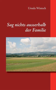 Sag nichts ausserhalb der Familie (eBook, ePUB)