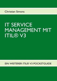 IT SERVICE MANAGEMENT MIT ITIL® V3 - Pocketguide (eBook, ePUB) - Simons, Christian