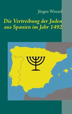 Die Vertreibung der Juden aus Spanien im Jahr 1492 (eBook, ePUB)