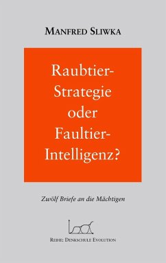 Raubtier - Strategie oder Faultier-Intellgenz ? (eBook, ePUB) - Sliwka, Manfred