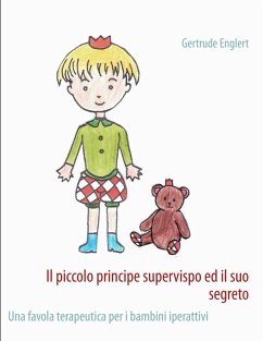 Il piccolo principe supervispo ed il suo segreto (eBook, ePUB)