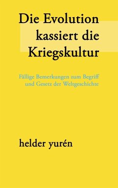 Cover Die Evolution kassiert die Kriegskultur (eBook, ePUB)