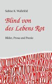 Blind von des Lebens Rot (eBook, ePUB)