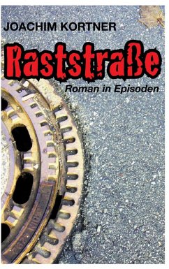 Raststraße (eBook, ePUB) - Kortner, Joachim
