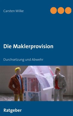 Die Maklerprovision (eBook, ePUB) - Wilke, Carsten