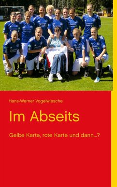 Im Abseits (eBook, ePUB) - Vogelwiesche, Hans-Werner