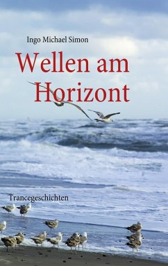 Wellen am Horizont (eBook, ePUB) - Simon, I. M.