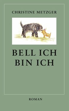 Bell ich, bin ich (eBook, ePUB)