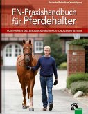 FN-Praxishandbuch für Pferdehalter