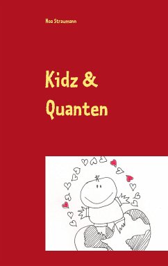Kidz & Quanten (eBook, ePUB) - Straumann, Noa