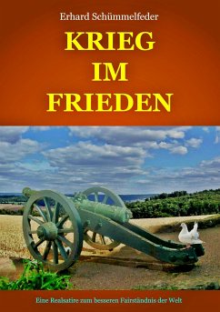 Krieg im Frieden (eBook, ePUB) - Schümmelfeder, Erhard