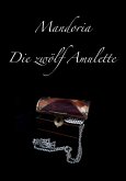 Mandoria - Die zwölf Amulette (eBook, ePUB)