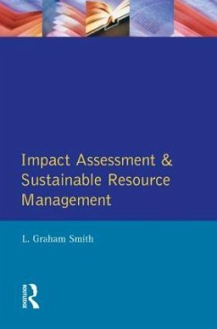 Impact Assessment and Sustainable Resource Management - Smith, L Graham