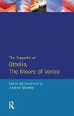 The Tragedie of Othello, the Moore of Venice