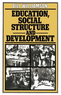 Education, Social Structure and Development - Williamson, Bill