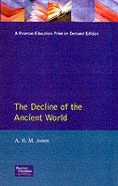 The Decline of the Ancient World - Jones, A H M