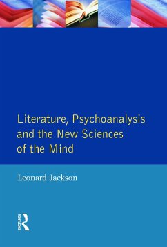 Literature, Psychoanalysis and the New Sciences of Mind - Jackson, Leonard