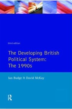 The Developing British Political System - Budge, Ian; McKay, David
