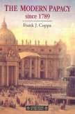 The Modern Papacy, 1798-1995