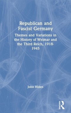 Republican and Fascist Germany - Hiden, John