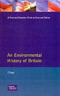 An Environmental History of Britain - Clapp, B W